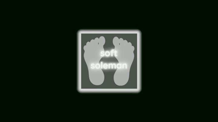 Soft Soleman - Sole teasing and oil spilling [2021]