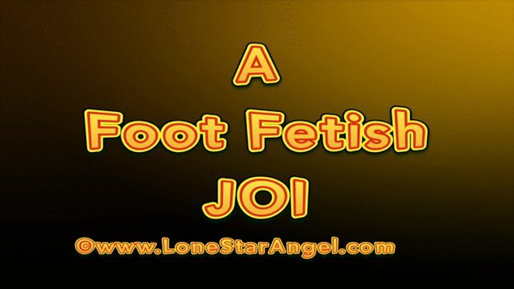 Angels Secret Place - A Foot Fetish JOI