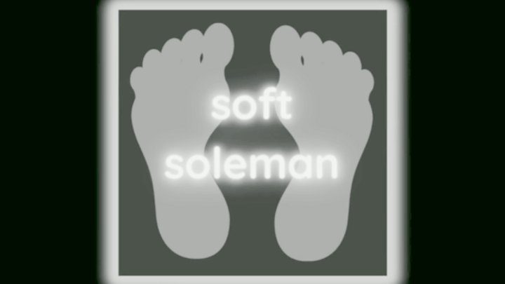 Soft Soleman - I'm waving my feet, removed socks [2022]