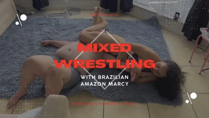 Goddess Marcy - Mixed Wrestling: Oversized guy vs Brazilian Amazon Marcy