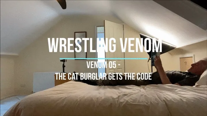 Wrestling Lucy - Venom 05 - The Cat Burglar Gets The Code