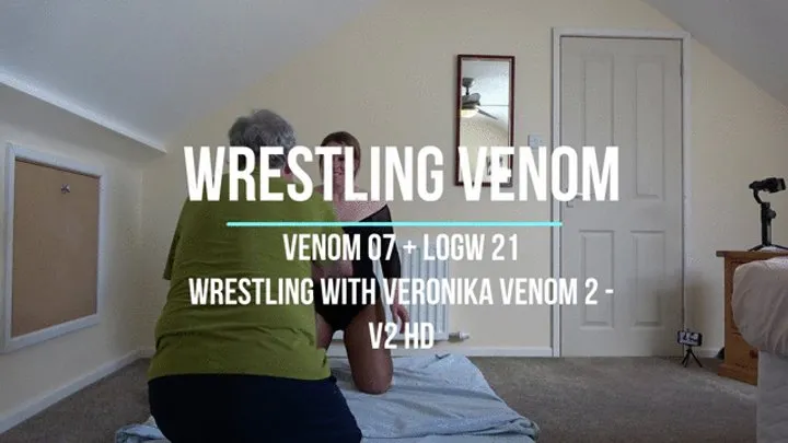 Wrestling Lucy - Venom 07 - Wrestling with Veronika Venom 2 - V2 HD