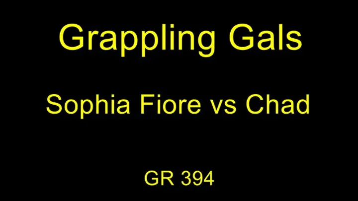 Grappling Gals - GR 394 Sophia Fiore VS Chad
