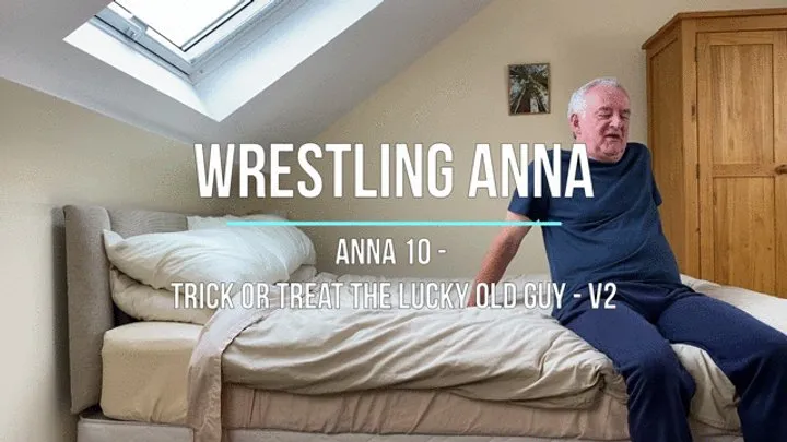 Wrestling Lucy - Anna 10 - Trick or Treat the Lucky Old Guy V2
