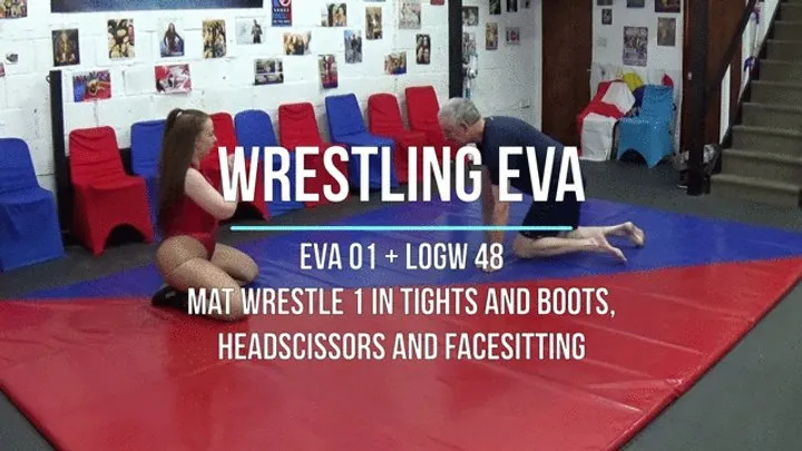 Lucky Old Guy Wrestling - Eva 01 - Mat Wrestle 1 in Tights and Boots, Headscissors and Facesitting