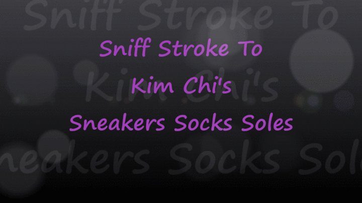 Better In Pairs - Sniff Stroke To Kim Chi's Sneakers Socks Soles