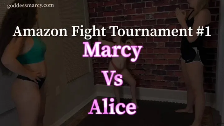 Goddess Marcy - Amazon Fight Tournament: Marcy vs Alice - Mismatch - AFT#1