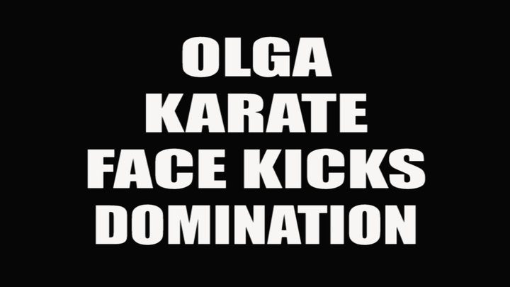 Martial Fetish - Olga karate face kicks domination