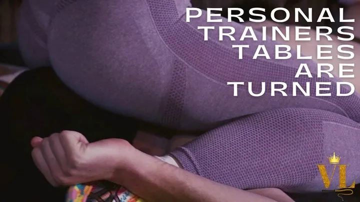 Vl Productions - VIVIENNE L'AMOUR - THE PERSONAL TRAINER'S TABLES ARE TURNED
