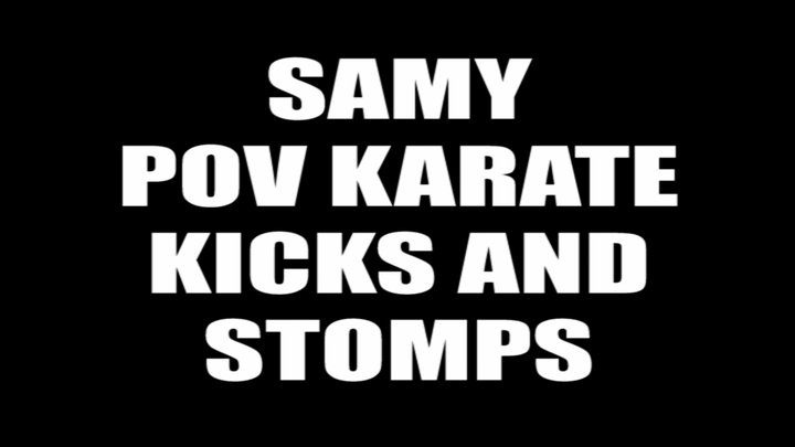 Martialtheatre Videoclip Store - Samy POV karate kicks and stomps