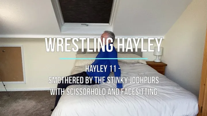 Lucky Old Guy Wrestling - Hayley 11 - Smothered by the Stinky Jodhpurs with Scissorhold and Facesitting