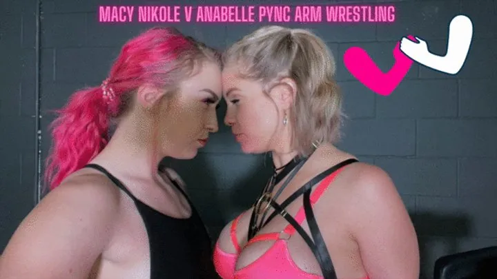 Mistress Macy's Femdom Fantasies - Macy Nikole v Anabelle Pync Arm Wrestling