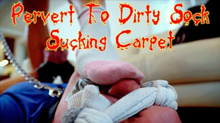Domina Planet - Pervert To Dirty Sock Sucking Carpet (HD 1080P MP4)