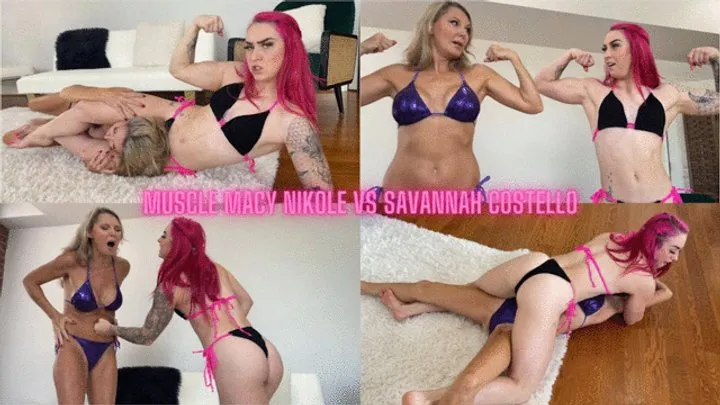 Mistress Macy's Femdom Fantasies - Muscle Macy Nikole vs Savannah Costello - wMV