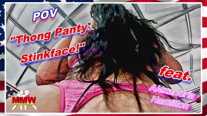 Modest Moms Wrestling - POV: Thong Panty Stinkface!