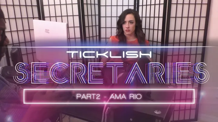 Ticklehotness C4s - Ticklish Secretaries - Part 2 - Ama Rio