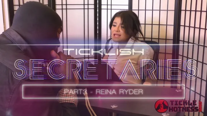 Ticklehotness C4s - Ticklish Secretaries - Part 3 - Reina Ryder