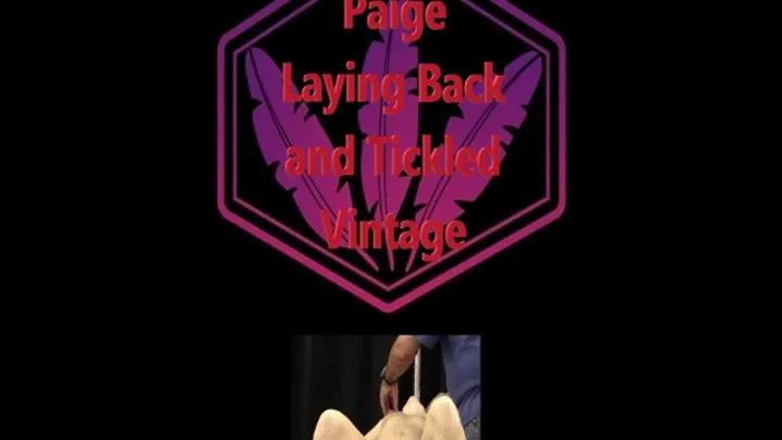 Ticklingisfun - Paige Laying Back and Tickled Vintage WMV