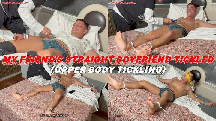 Vision Of Pleasure - My Friend's Straight Boyfriend Tickled (Upper Body Tickling)