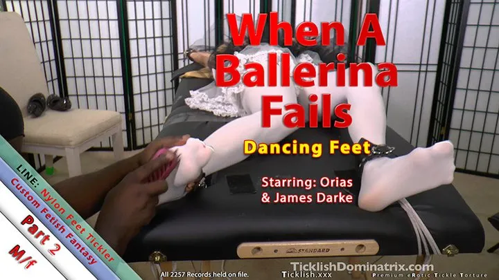 Ticklehotness C4s - When A Ballerina Fails - Part 2 - Dancing Feet