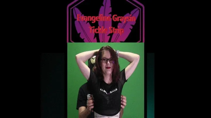 Ticklingisfun - Evangeline Graysin Tickle Strip WMV