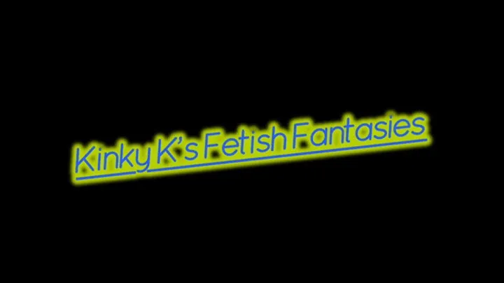 Kinky K's Fetish Fantasies - Tickle Teased Boyfriend