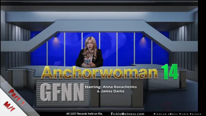 Ticklehotness C4s - Anchorwoman 14 - Part 1 - Anna Kovachenko