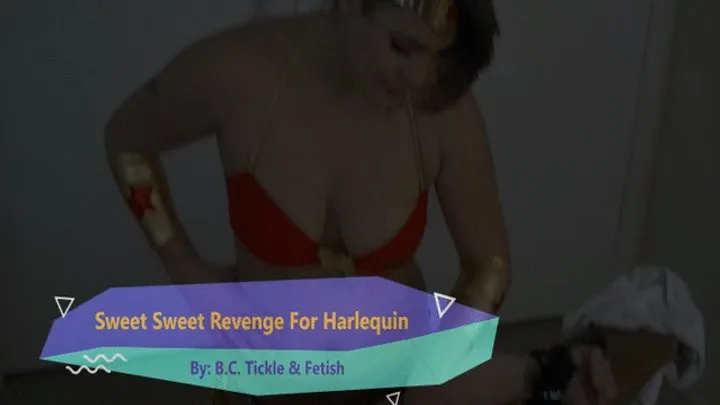 B C Tickle And Fetish - Sweet, Sweet Revenge For Harlequin (Small)