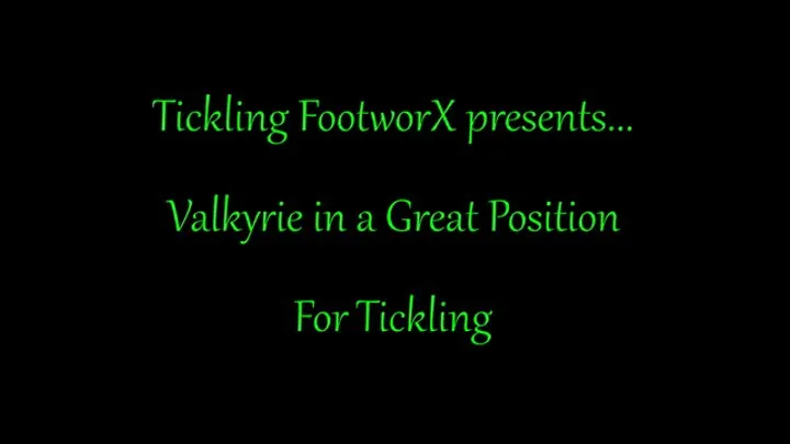 Tickling Footworx - Valkyrie Great Position For Tickling
