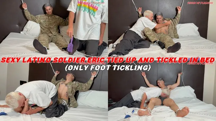 Vision Of Pleasure - Sexy Latino Soldier Eric Tied Up And Tickled In Bed (Only Foot Tickling)