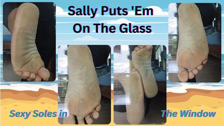 Sweet Sally's Sexy Soles - Try Not to Drool, Freak