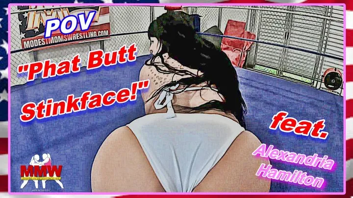 Modest Moms Wrestling - POV - Phat Butt Stinkface!
