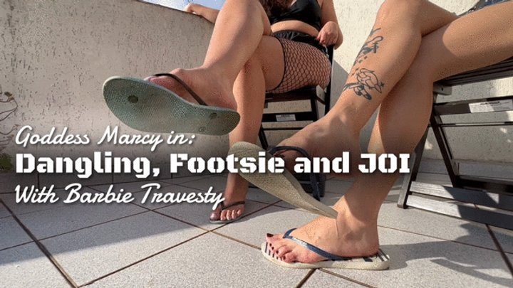 Goddess Marcy - Dangling Flip-flops, Footsie and Joi - feat Goddess Marcy and Barbie Travesty
