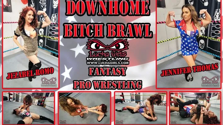 Lucha Girls ~ Female Pro Wrestling - 1317-Downhome Bitch Brawl - Fantasy Pro Wrestling