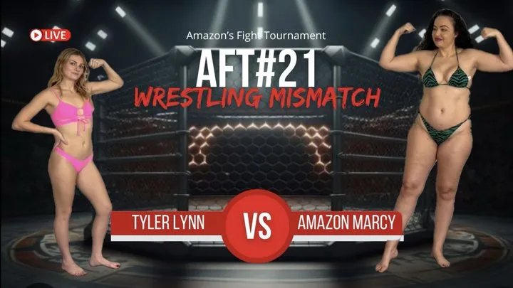 Goddess Marcy - AFT# 21 - Tyler Lynn VS Amazon Marcy: Wrestling Mismatch - Amazon’s Fight Tournament