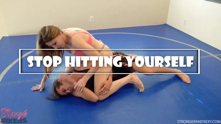 Stronger And Sexy - Stop Hitting Yourself