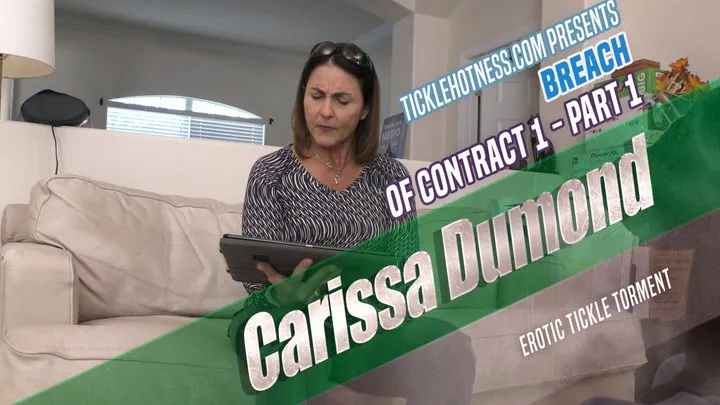 Ticklehotness C4s - Breach Of Contract 1 - Carissa Dumond - Part 1 - Short