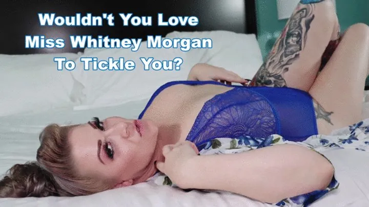 Domme-nation - Wouldn’t You Love It If Miss Whitney Morgan Tickled You? - mp4
