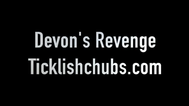 Ticklishchubs - Devon's Revenge