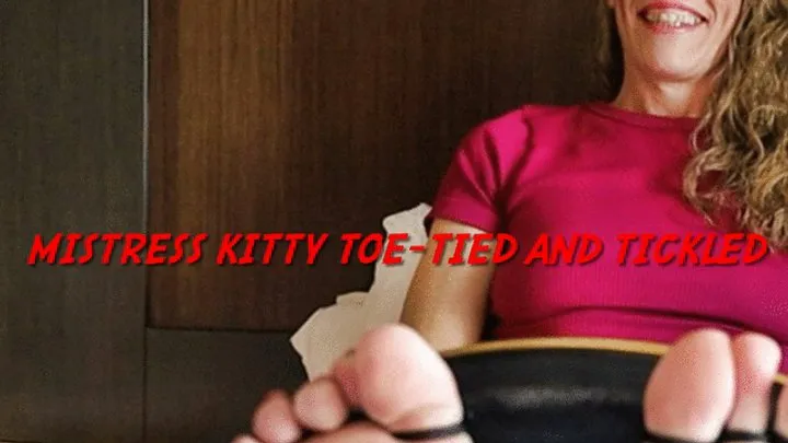 The Devils Footstool - Mistress Kitty Toe-Tied and Tickled