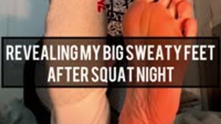 Sxysolesofv - Revealing My Big Sweaty Feet After Squat Night