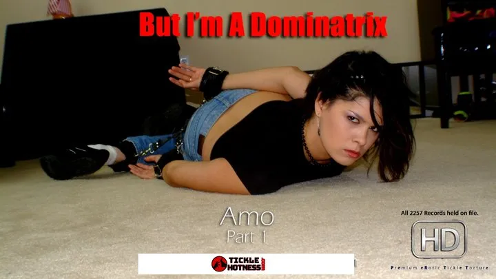 Ticklehotness C4s - But I'm A Dominatrix: Part 1