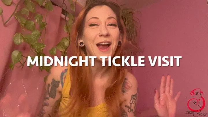 Scarlett's Fetish Fantasies - Midnight Tickle Visit