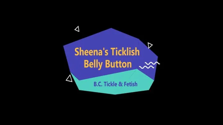 B C Tickle And Fetish - Sheena's Ticklish Belly Button (Small)