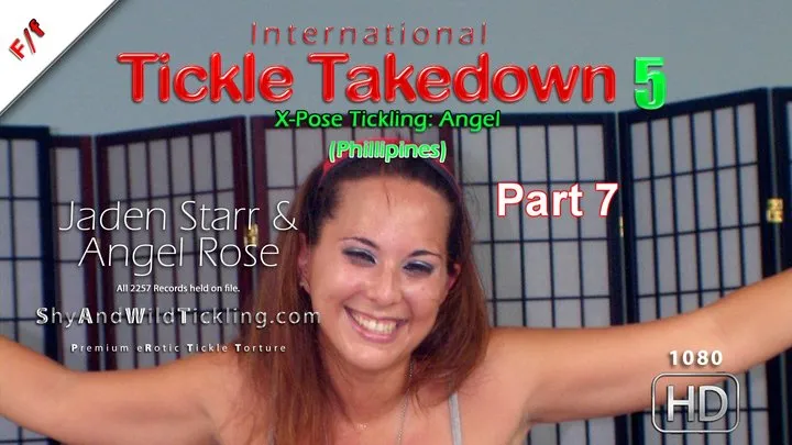 Ticklehotness C4s - International Tickle Takedown 5 - Part 7 - X-Pose Tickling - Angel (Philippines)