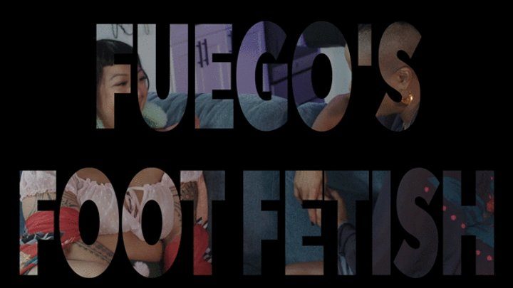 Royal Fetish Xxx - Fuego's Foot Fetish