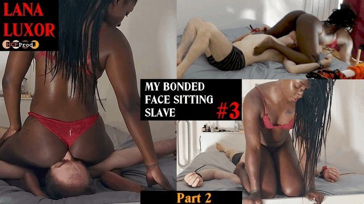 Squeeze N Smother - LANA LUXOR's BONDED FACE SITTING SLAVE #3 (DELUXE EDIT 3 CAMS part 2) 480p