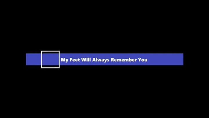 B C Tickle And Fetish - My Feet Will Always Remember You (1080p)