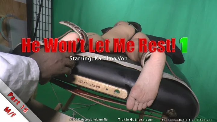 Ticklehotness C4s - He Won't Let Me Rest! Part 18 - Karolina Von