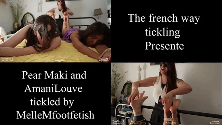 The French Way Tickling - Tickling AmaniLouve and PearMaki by MelleMfootfetish Part 1 - TICKLING - FOOT TICKLING - BONDAGE - SHIBARI - DOMINATION - FRENCH LANGUAGE